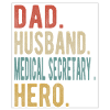 Secrétaire Médical Papa Mari Héros