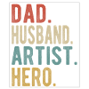 Artiste, Papa, Mari, Héros