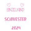 Ich werde Große Schwester 2024