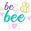 Be My Bee - Love