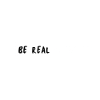 Be real, not perfect