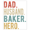 Baker Dad Husband Hero