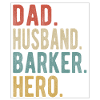 Barker Dad Husband Hero