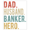 Banker Dad Husband Hero