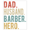 Barber Dad Husband Hero