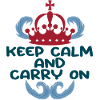 Keep Calm and Carry On