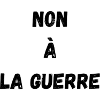 Non à la guerre