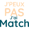 j'e peux pas j'ai match