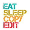 Eat Sleep Copy Edit 3