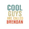 Les gars cool s’appellent brendan