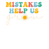 Mistakes Help Us Grow Funny Growth Ment