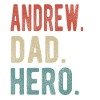 Andrew Dad Hero