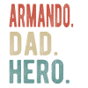 Armando Dad Hero