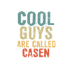 Cool guys are called casen