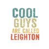 Cool guys are called leighton