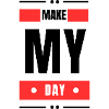 Make My Day