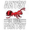 Antsy dans ton pantalon
