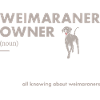 Weimaraner Owner Definition