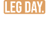 LegDay