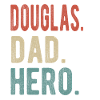 Héros de papa Douglas
