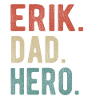 Erik Dad Hero