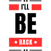 I'll Be Back