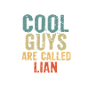 Cool guys are called lian