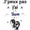 J'peux pas j'ai Boxe