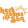 Here comes the sun