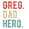 Greg Dad Hero