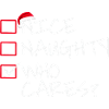 Nice naughty who cares?