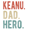 Keanu Dad Hero