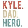 Kyle Dad Hero