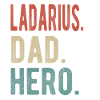 Ladarius Dad Hero