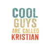 Cool guys are called kristian