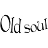 Old soul