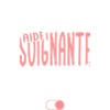 Mode aide-soignante activé - Idée cadeau