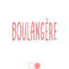 Mode Boulangère activé - Idée cadeau