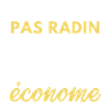 je suis économe