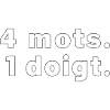 4 mots 1 doigt