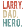 Larry Dad Hero