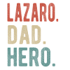 Lazaro Dad Hero