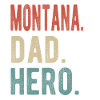 Montana Dad Hero