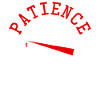 Impatient Impatience Patience