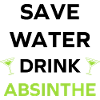 Save water drink absinthe