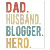 Blogger Dad Husband Hero