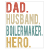 Boilermaker Dad Husband Hero