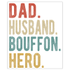 Bouffon, Vater, Ehemann, Held