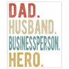 Businessperson Dad Husband Hero