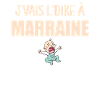 J'vais l'dire - Enfant - Marraine